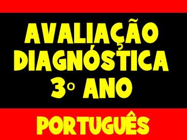 Avaliação Diagnóstica para o 3º Ano de Português