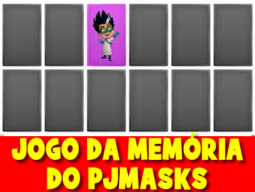 JOGO DA MEMÓRIA DO PJMASKS