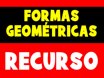 Trabalhando as formas geométricas - Recurso Lúdico