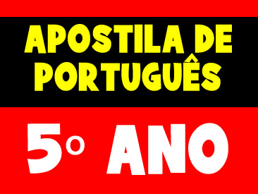 APOSTILA DE PORTUGUÊS 5 ANO