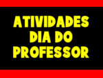 Atividades para o dia do professor – 15 de outubro