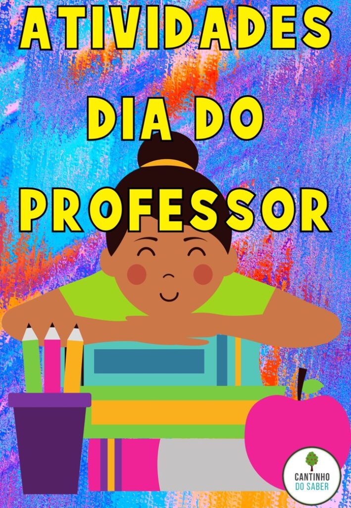 ATIVIDADES PARA O DIA DO PROFESSOR