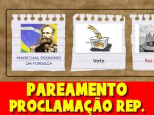 JOGO DE PAREAMENTO DA PROCLAMAÇÃO DA REPÚBLICA