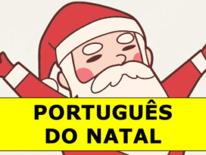 ATIVIDADES DE PORTUGUÊS DO NATAL