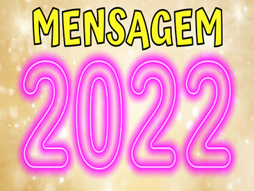 MENSAGEM 2022 PARA FIM DE ANO
