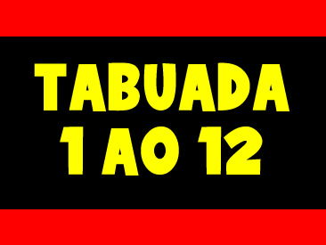 TABUADA DO 1 AO 12
