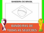 Atividades para a copa do mundo – Bandeiras de todos os países para colorir