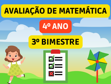 AVALIAÇÃO DE MATEMÁTICA para o 4º ano - 3º bimestre - Atividades para a  Educação Infantil - Cantinho do Saber
