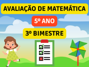 AVALIAÇÃO DE MATEMÁTICA para o 5º ano - 3º bimestre