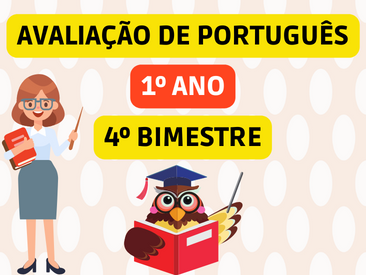 avaliação de português do 1º ano - 4 bimestre