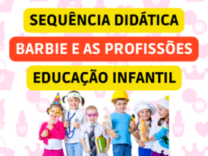 sequência didática sobre a barbie - educação infantil