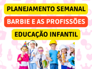 sequência didática sobre a barbie - educação infantil mini