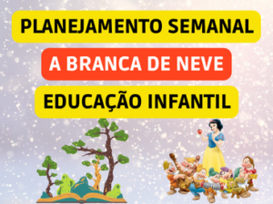 sequência didática sobre a branca de neve e os sete anões - educação infantil