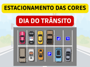 ATIVIDADE SOBRE O DIA DO TRÂNSITO - ESTACIONE NAS VAGAS CORRESPONDENTES