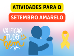 atividades para o setembro amarelo