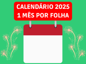 CALENDÁRIO 2025 - 1 mês por folha