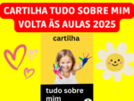 CARTILHA TUDO SOBRE MIM PARA VOLTA ÀS AULAS 2025