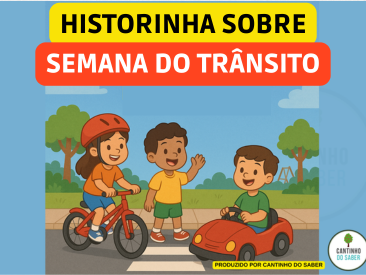 HISTÓRIA INFANTIL: “A AVENTURA NO TRÂNSITO DA TURMINHA